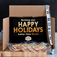 Load image into Gallery viewer, Baker&#39;s Bacon Gift Box - Nothing says Happy Holidays better than Bacon
