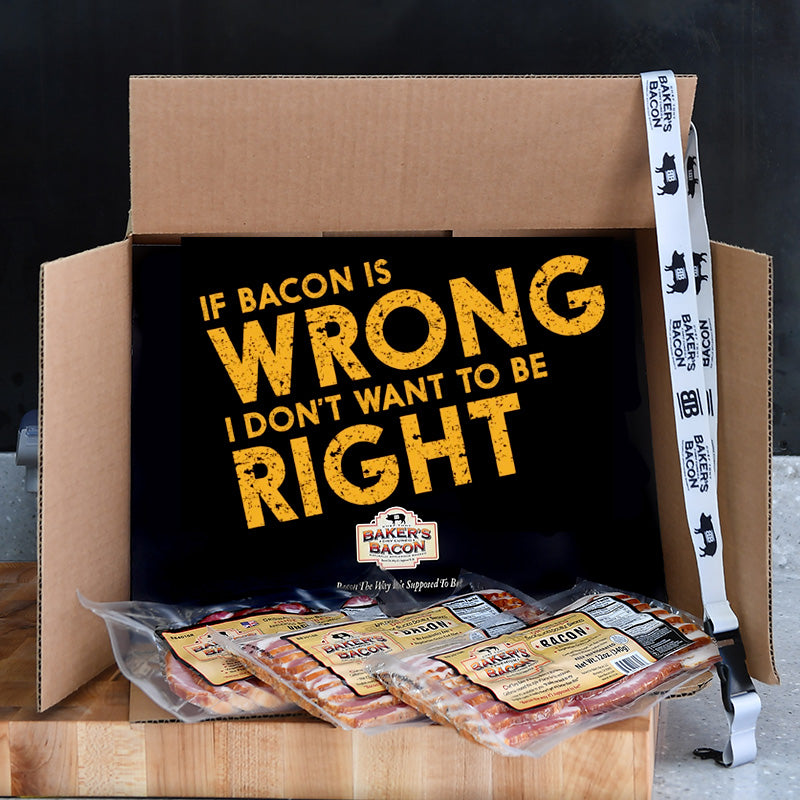 Baker's Bacon Gift Box - If bacon is wrong, I don't want to be right